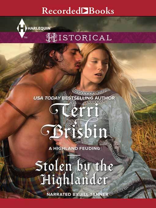 Title details for Stolen by the Highlander by Terri Brisbin - Available